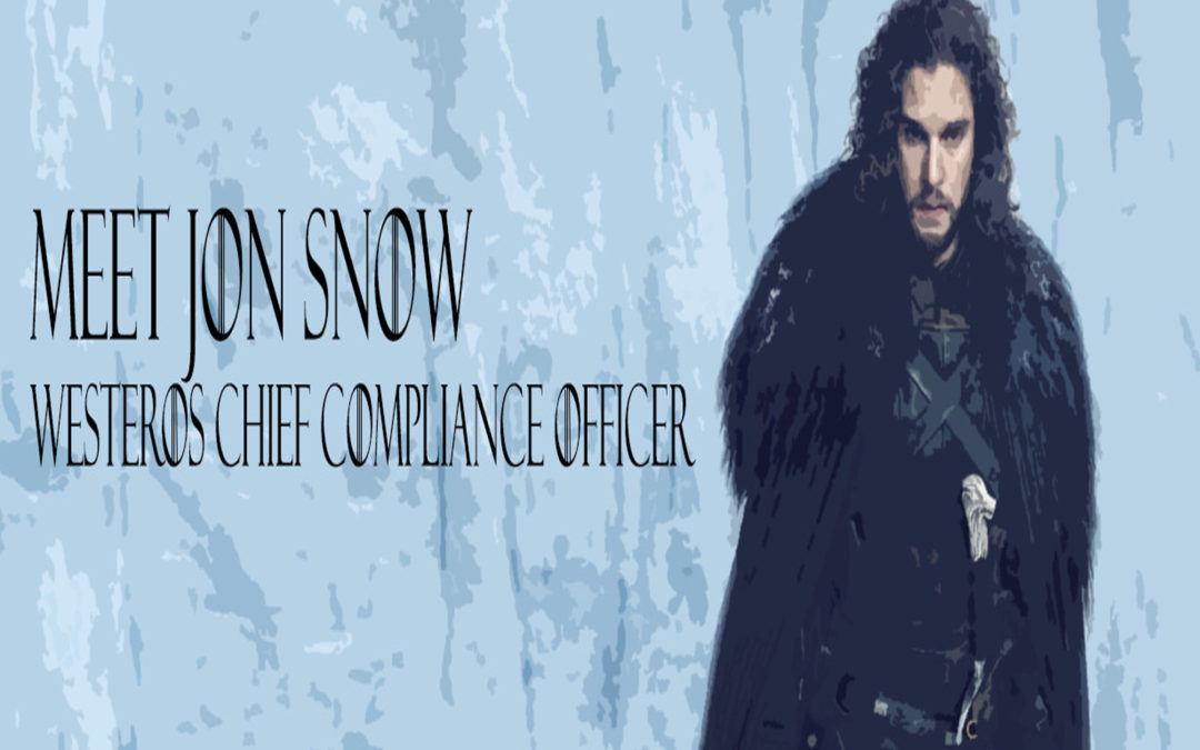 Meet Jon Snow, Westeros’ Chief Compliance Officer